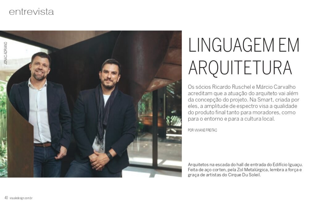Smart Arquitetura - Arquiteto Márcio Carvalho e Ricardo Ruschel no edifício Iguaçu. Revista Visual e Design.